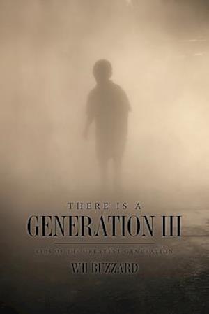 There Is a Generation III