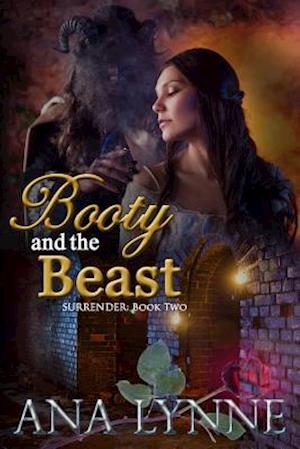 Booty and the Beast (Surrender