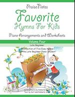Favorite Hymns for Kids (Volume 4): A Collection of Five Easy Hymns for the Beginner Piano Student 