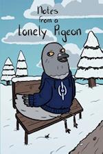 Notes from a Lonely Pigeon