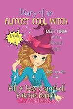 Diary of an Almost Cool Witch - Book 1: Meet Cindy - Not a 'Normal' Girl - Books 