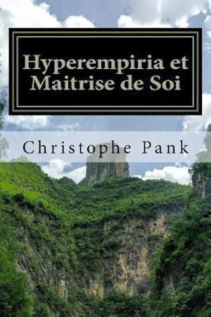 Hyperempiria Et Maitrise de Soi