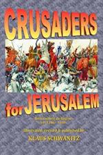 Crusaders for Jerusalem