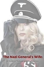 The Nazi General's Wife