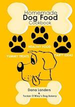 Homemade Dog Food Cookbook