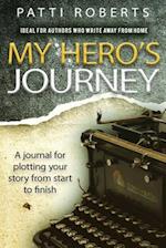 My Hero's Journey: A Journal 