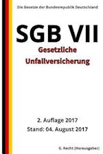 SGB VII - Gesetzliche Unfallversicherung, 2. Auflage 2017
