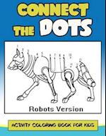 Connect the Dots Activity Coloring Book for Kids