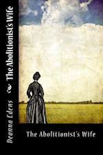 The Abolitionist's Wife