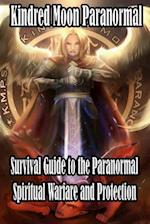 Kindred Moon Paranormal Survival Guide to the Paranormal