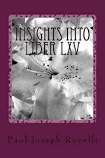 Insights Into Liber LXV