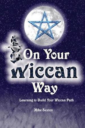 On Your Wiccan Way