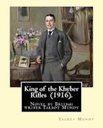 King of the Khyber Rifles (1916). by