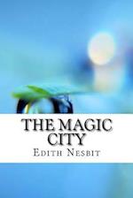 The Magic City