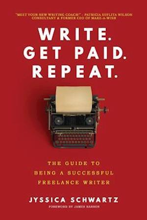 Write. Get Paid. Repeat.