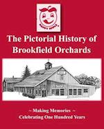 The Pictorial History of Brookfield Orchards