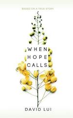 When Hope Calls