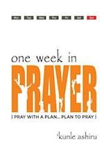 One Week in Prayer