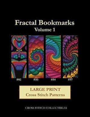 Fractal Bookmarks Vol. 1: Large Print Cross Stitch Patterns