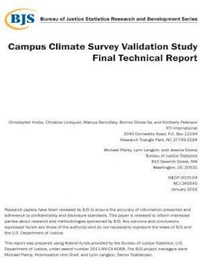 Campus Climate Survey Validation Study Final Technical Report