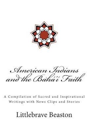 American Indians and the Bahá'í Faith