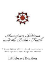 American Indians and the Bahá'í Faith