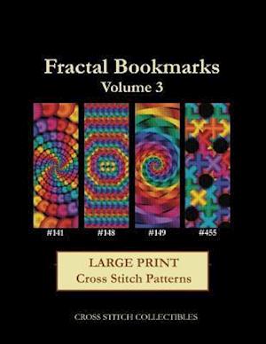 Fractal Bookmarks Vol. 3: Large Print Cross Stitch Patterns