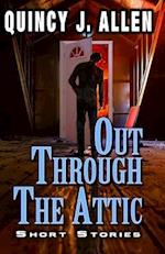 Out Through the Attic