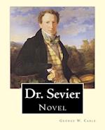 Dr. Sevier by