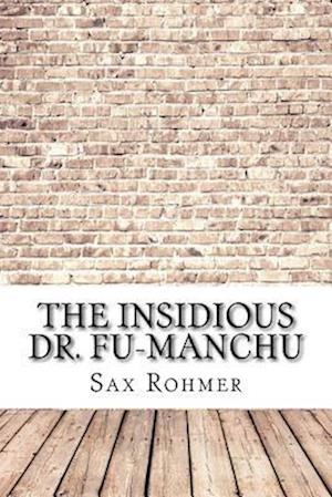 The Insidious Dr. Fu-Manchu