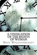 A Vindication of the Rights of Woman