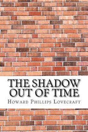 The Shadow Out of Time