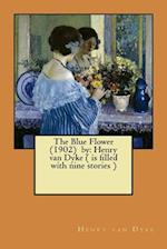 The Blue Flower (1902) by