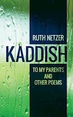 Kaddish to My Parents and Other Poems