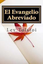 El Evangelio Abreviado (Spanish) Edition