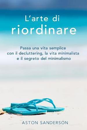 L'Arte Di Riordinare