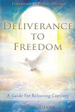 Deliverance to Freedom