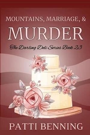 Mountains, Marriage and Murder