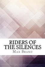 Riders of the Silences