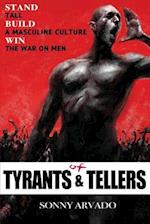 Of Tyrants & Tellers
