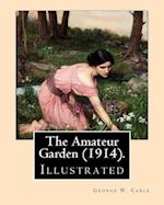 The Amateur Garden (1914). by