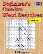 Beginner's Catalan Word Searches - Volume 1