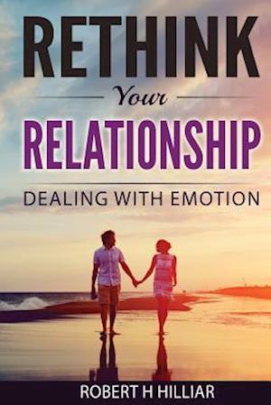 Rethink Your Relationships