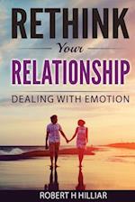 Rethink Your Relationships