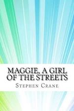 Maggie, a Girl of the Streets