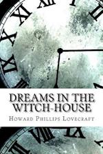 Dreams in the Witch-House