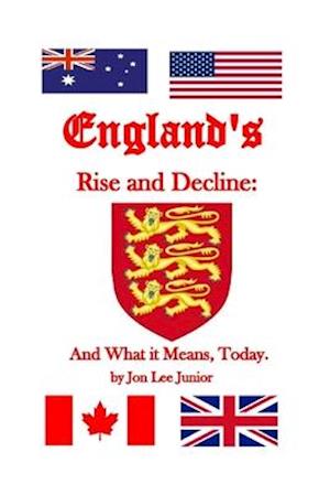 England's Rise and Decline