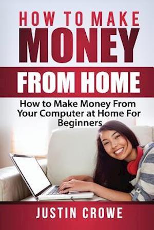 How to Make Money from Home