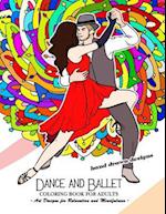 Dance and Ballet Coloring Book for Adults