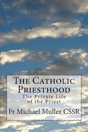 The Catholic Priesthood